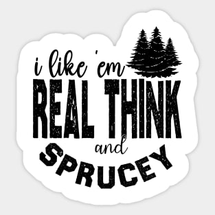 I Like 'em Real Thick & Sprucey, Funny Retro Vintage Sunset Sticker